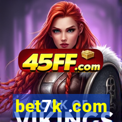 bet7k .com